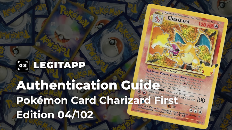 Real vs Fake: How to Authenticate the Pokmon Card Charizard First Edition  04/102 | LegitApp | Your Trusted Partner in Luxury Authentication