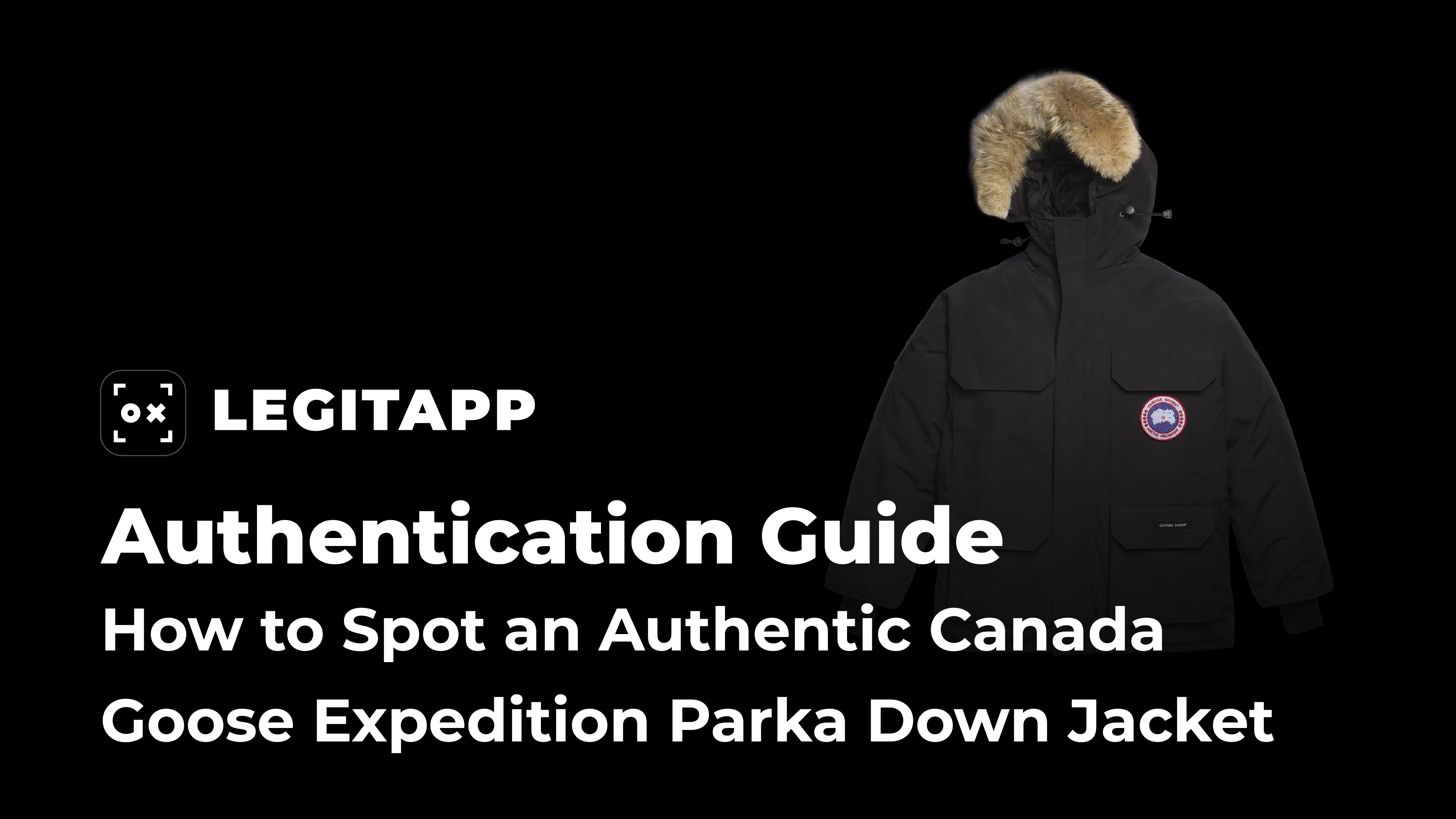 Authenticate Canada Goose - Authentication Service | LegitApp